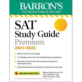 Barron’’s SAT Study Guide Premium, 2021-2022 (Reflects the 2021 Exam Update): 7 Practice Tests and Interactive Online Practice with Automated Scoring