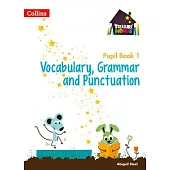 Treasure House Year 1 Vocabulary, Grammar and Punctuation Pupil Book