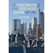 The Transformation of the European Civic Tradition Since C. 1800