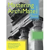 Mastering ArchiMate Edition 3.1: A serious introduction to the ArchiMate(R) enterprise architecture modeling language