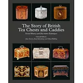 The Story of British Tea Chests and Caddies: Social History and Decorative Techniques