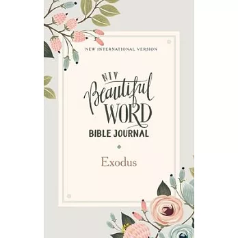 Niv, Beautiful Word Bible Journal, Exodus, Paperback, Comfort Print