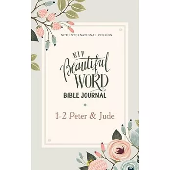 Niv, Beautiful Word Bible Journal, 1-2 Peter and Jude, Paperback, Comfort Print