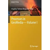 Processes in Geomedia--Volume I