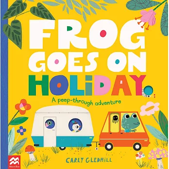 互動機關書：小青蛙度假去（學齡前）Frog Goes On Holiday