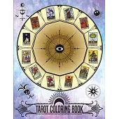 Tarot Coloring Book: Color Your Own Tarot Tarot Card Book