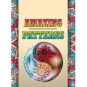 Amazing Patterns: An Adult Coloring Book Featuring Easy and Fun Designs, Calming Patterns Coloring Book for Stress Relief and Relaxation