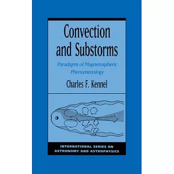 Convection and Substorms: Paradigms of Magnetospheric Phenomenology