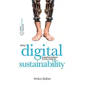 Digital Sustainability: Why digital transformation is the road to sustainability