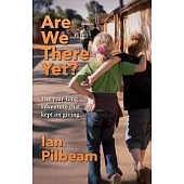 Are we there yet?: The year-long adventure that kept on giving