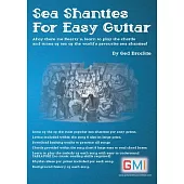 Sea Shanties For Easy Guitar