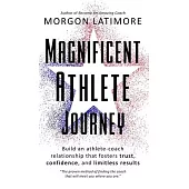 Magnificent Athlete Journey