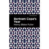 Betram Cope’’s Year