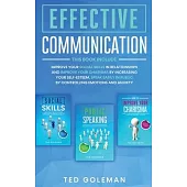 Effective communication: 2 libri in 1 - Tecniche per migliorare la comunicazione liberandosi dall’’ansia sociale. Aumentare l’’autostima e la fid