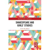 Shakespeare and Girls’’ Studies