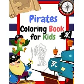 Pirates Coloring Book for Kids: Coloring book for kids ages 3-5