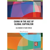 China in the Age of Global Capitalism: Jia Zhangke’’s Filmic World