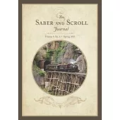 The Saber and Scroll Journal: Volume 9, Number 4, Spring 2021