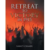 Retreat to Victory in 1915