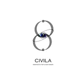 CIVILA. Manifesto for a New Order