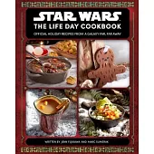 Star Wars: The Official Life Day Cookbook