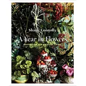 A Year in Flowers: Inspiration for Everyday Living