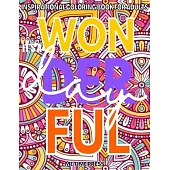 Inspirational Coloring Book for Adults: Good Vibes Coloring Book, Motivational Coloring Pages with Inspiring Quotes and Positive Affirmations, Relaxin