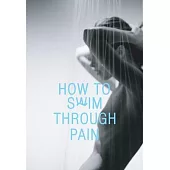 How to Swim Through Pain