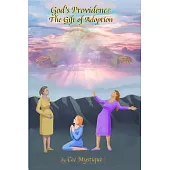 God’’s Providence: The Gift of Adoption