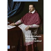 Portrait Cultures of the Early Modern Cardinal