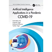 Artificial Intelligence Applications in a Pandemic: Covid-19