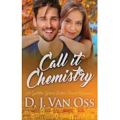 Call It Chemistry: Large Print Hardcover Edition