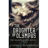 The Daughter Of Olympus: Large Print Hardcover Edition