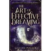 The Art Of Effective Dreaming: Large Print Hardcover Edition