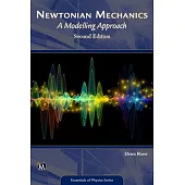 Newtonian Mechanics: A Modelling Approach