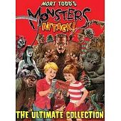 Mort Todd’’s Monsters Attack!: The Ultimate Collection