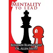 Mentality To Lead