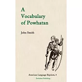 A Vocabulary of Powhatan