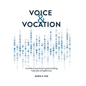 Voice and Vocation