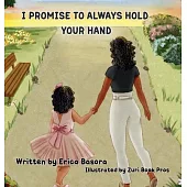 I Promise to Always Hold Your Hand