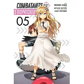 Combatants Will Be Dispatched!, Vol. 5 (Manga)