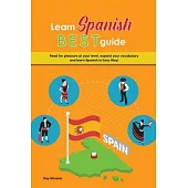 Learn Spanish Best Guide: Read for pleasure at your level, expand your vocabulary and learn Spanish in Easy Way!