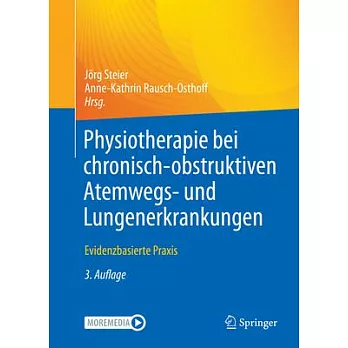 Physiotherapie Bei Chronisch-Obstruktiven Atemwegs- Und Lungenerkrankungen: Evidenzbasierte Praxis