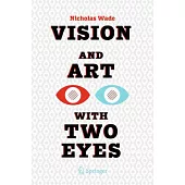 Vision and Art with Two Eyes