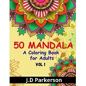 50 Mandala: Relaxing And Stress Relieff -A Book With Unique Mandala Designs