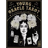 Young Oracle Tarot: An Initiation Into Tarot’’s Mystic Wisdom