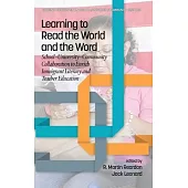 Learning to Read the World and the Word: School-University-Community Collaboration to Enrich Immigrant Literacy and Teacher Education