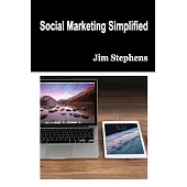 Social Marketing Simplified