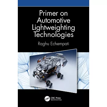Primer on Automotive Lightweighting Technologies