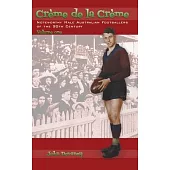 Crème de la Crème volume one: Noteworthy Male Australian Footballers of the 20th Century